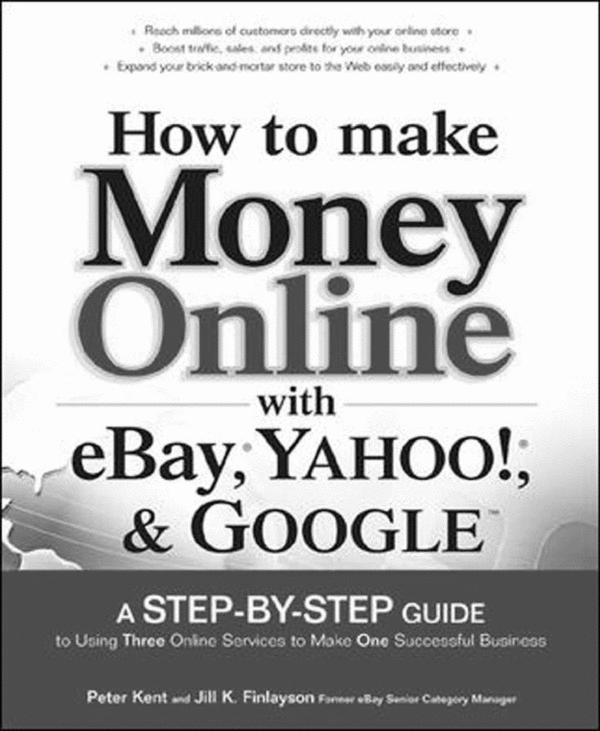 Product picture How to make money online with Ebay, Yahoo and Google