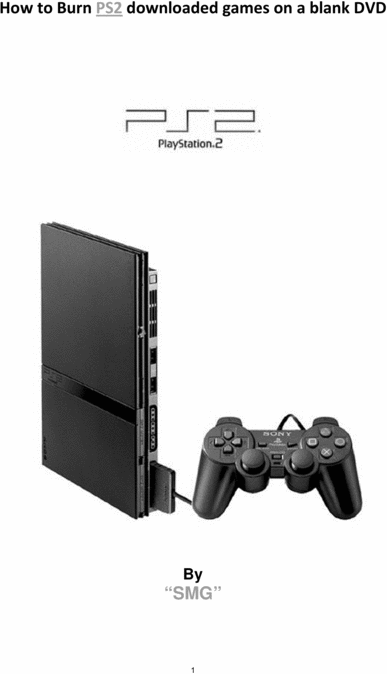 Product picture How to Burn Downloaded PS2 Games on a Blank DVD 