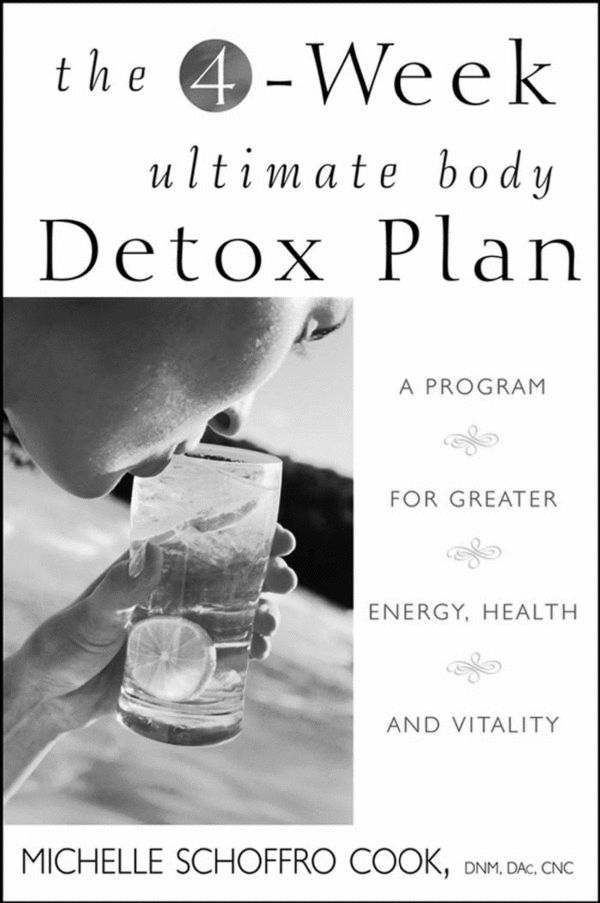Product picture The 4-Week Ultimate Body Detox Plan - A Program For Greater 